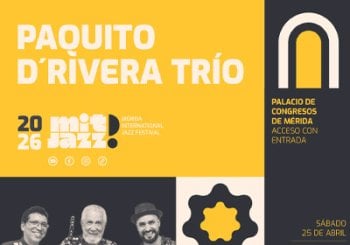 Mitjazz 26 Paquito D´Rivera Trío en Badajoz
