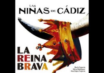 LAS NIÑAS DE CADIZ - LA REINA BRAVA en Chiclana