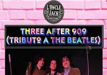 Three After 909 - Tributo a The Beatles en L'HOSPITALET DE LLOBREGAT
