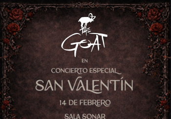 Evento Especial San Valentín-The Goat, Her Anxiety, Amenaza en Santiago de Compostela