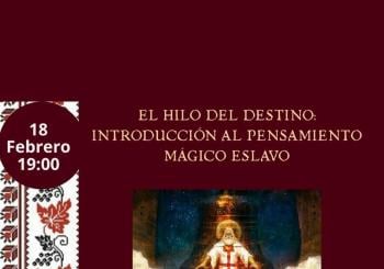 EL HILO DEL DESTINO INTRODUCCIÓN AL PENSAMIENTO MÁGICO ESLAVO en Madrid