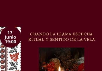 CUANDO LA LLAMA ESCUCHA: RITUAL Y SENTIDO DE LA VELA en Madrid