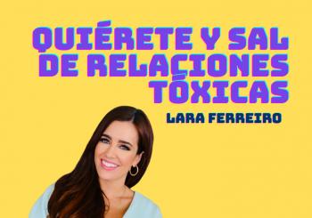 LARA FERREIRO - Quiérete y sal de relaciones tóxicas en A Coruña
