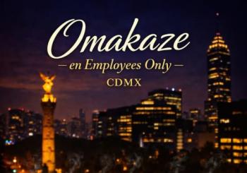 Omakaze en Employees Only en Mexico City
