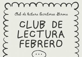 Club de Lectura Febrero: La Mala Costumbre en Girona