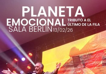 CONCIERTO PLANETA EMOCIONAL TRIBUTO A EL ÚLTIMO DE LA FILA-ALMERÍA-SALA BERLÍN-VIERNES 13 DE FEBRERO