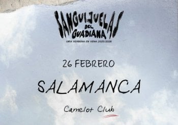 CONCIERTO SANGUIJUELAS DEL GUADIANA- SALAMANCA- CAMELOT CLUB- JUEVES 26 DE FEBRERO