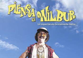PIENSA EN WILBUR - Domingo 4 Octubre (18:00 h) Todos los públicos en Córdoba