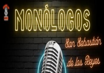 Monólogos en San Sebastián de los Reyes en Madrid