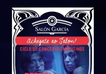 CICLO ACHÉGATE AO SALÓN. Repión en Vilagarcía de Arousa