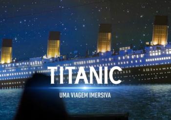 Titanic: Uma Viagem Imersiva São Paulo