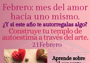 PsicoArte · El Templo de la Autoestima (Especial San Valentín) en Bizkaia