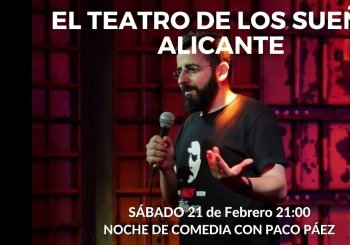 MONÓLOGO EN EL TEATRO DE LOS SUEÑOS ALICANTE, CON PACO PÁEZ Alicante/Alacant