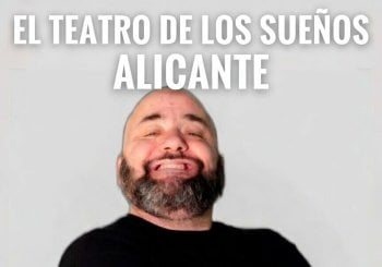 MONÓLOGO EN EL TEATRO DE LOS SUEÑOS ALICANTE, CON ENRIQUE EL GRANDE Alicante/Alacant