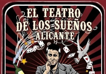 MAGIA MATINAL FAMILIAR EN EL TEATRO DE LOS SUEÑOS, ALICANTE CON CHARLEY MAX Alicante/Alacant