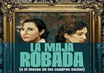 La maja robada (o el museo de los cuadros vacíos) LAGUNA DE DUERO - VALLADOLID