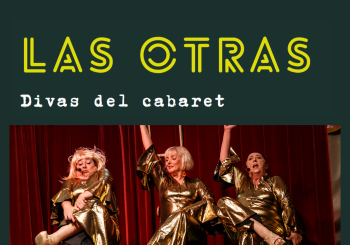 LAS OTRAS (DIVAS DEL CABARET), amb les Pedettes Varietés Balears, Illes