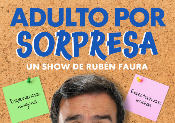 ADULTO POR SORPRESA · Rubén Faura en Valladolid