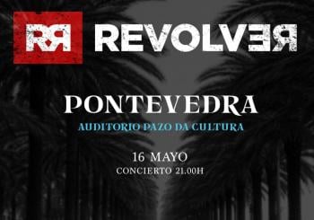 REVÓLVER en Pontevedra