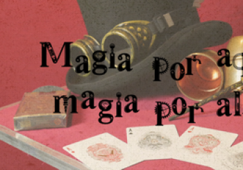 Magia por aquí, magia por allá Madrid