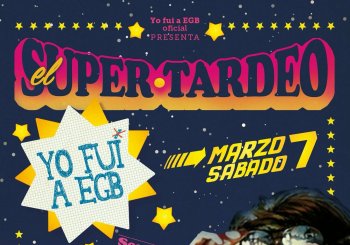 Entradas Super tardeo Yo fui a EGB en Bizkaia