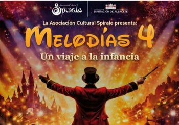 MELODÍAS 4: Un viaje a la Infancia en Albacete