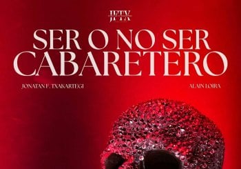 SER O NO SER CABARETERO en Bizkaia