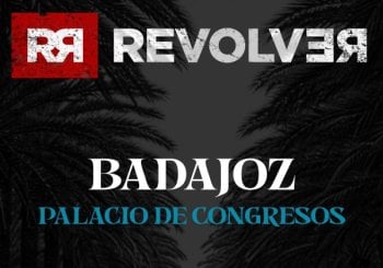 CONCIERTO REVOLVER - BADAJOZ - PALACIO DE CONGRESOS - VIERNES 26 DE FEBRERO