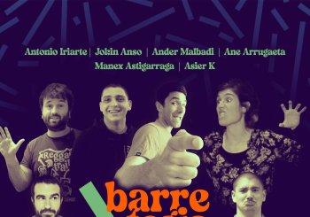 Barretegia - Antonio Iriarte, Jokin Anso, Ander Malbadi, Ane Arrugaeta, Manex Astigarraga eta Asier K en Gipuzkoa