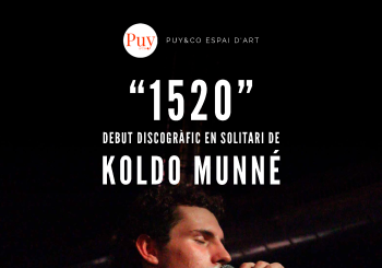 1520 D E B U T D I S C O G R À F I C E N S O L I T A R I D E KOLDO MUNNÉ en Barcelona