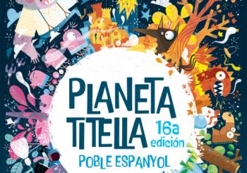 Planeta Titella, 16º Festival de Marionetas del Poble Espanyol en Barcelona