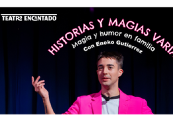Historias y magias varias con Eneko en Madrid