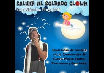 ESPECTÁCULOS CULTURALES MAGO PUK - SALVAR AL SOLDADO CLOWN en Estepa