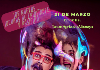 LAS NUEVAS LOCURAS DE CATASTROFE Y PASTELITO Valencia/València
