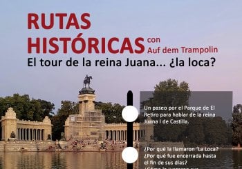 Ruta histórica 'El tour de la Reina Juana... ¿La loca?'. Con Auf dem Trampolin en Madrid