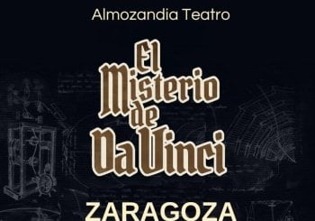 EL MISTERIO DE DA VINCI. Almozandia Teatro. Centro Cívico Estación del Norte. EL ANDÉN DEL BIENESTAR en Zaragoza