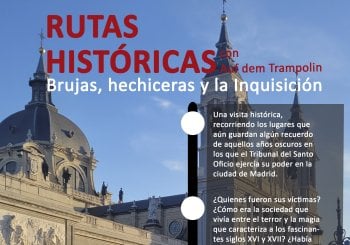 Ruta histórica 'Brujas hechiceras y la Inquisición'. Con Auf dem Trampolin en Madrid