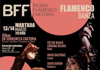 TABLAO FLAMENCO - MARTXOAK 13 Y 14 DE MARZO en Bizkaia