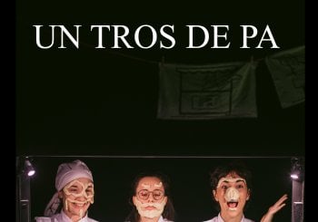 Teatre: Un tros de pa - Sala La Fornal Balears, Illes