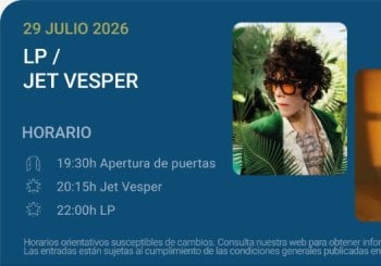 LP / Jet Vesper - Noches del Botánico 2026 en Madrid