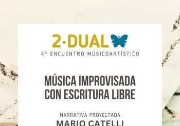 2-DUAL Música improvisada con escritura libre en Barcelona