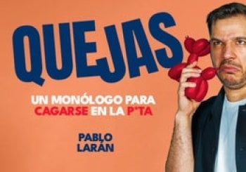 Pablo Larán : Quejas (El Golfo Goya) en Madrid