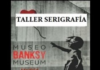 Museo Banksy - Taller de Serigrafía en Madrid