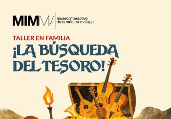 Taller familiar: ¡La búsqueda del tesoro del MIMMA! en Málaga