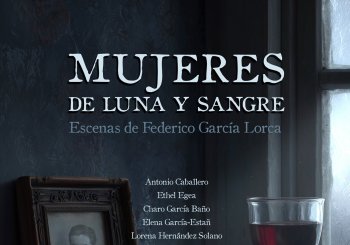 MUJERES DE LUNA Y SANGRE - Grupo La Barraca de Federico en Murcia