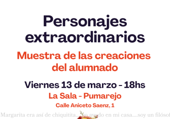 Personajes extraordinarios. Muestra del alumnado Sevilla