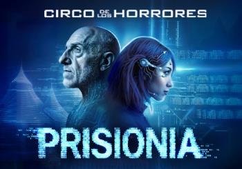 Prisionia - Circo de los Horrores en Valencia