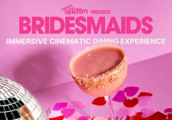 Taste Film presents Bridesmaids (2011) a London