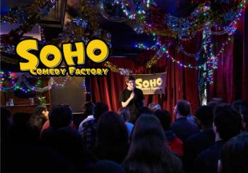 Thursdays, Friday & Saturdays at Soho Comedy Factory London