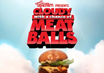 Taste Film presents Cloudy with a Chance of Meatballs (2009) London